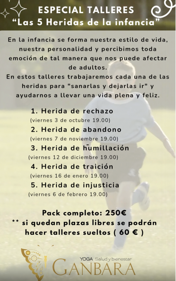 ESPECIAL TALLERES "LAS 5 HERIDAS DE LA INFANCIA"